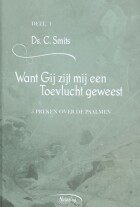 want-gij-zijt-mij-een-toevlucht-geweest