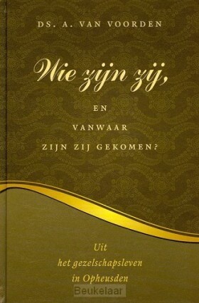 wie-zijn-zij-en-vanwaar-zijn-zij-gekomen