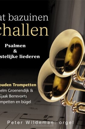 laat-bazuinen-schallen