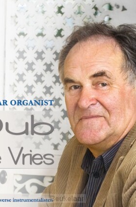 dub-de-vries-45-jaar-organist