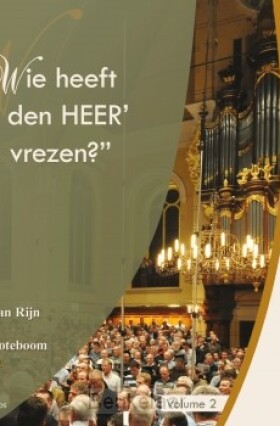 wie-heeft-lust-den-heer-te-vrezen