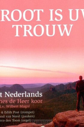 groot-is-uw-trouw