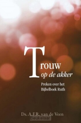 trouw-op-de-akker