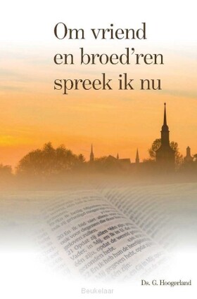 om-vriend-en-broed-ren-spreek-ik-nu