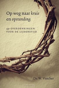 op-weg-naar-kruis-en-opstanding