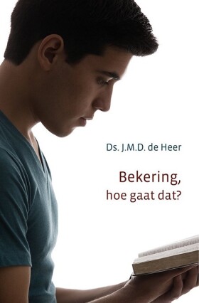 bekering-hoe-gaat-dat-
