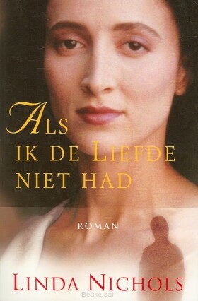 als-ik-de-liefde-niet-had