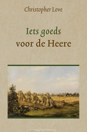 iets-goeds-voor-de-heere