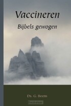 vaccineren-bijbels-gewogen
