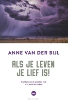 als-je-leven-je-lief-is