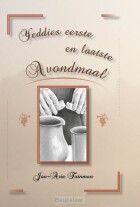 yeddies-eerste-en-laatste-avondmaal